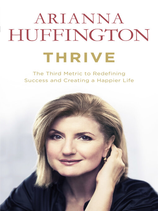 Title details for Thrive by Arianna Huffington - Available
